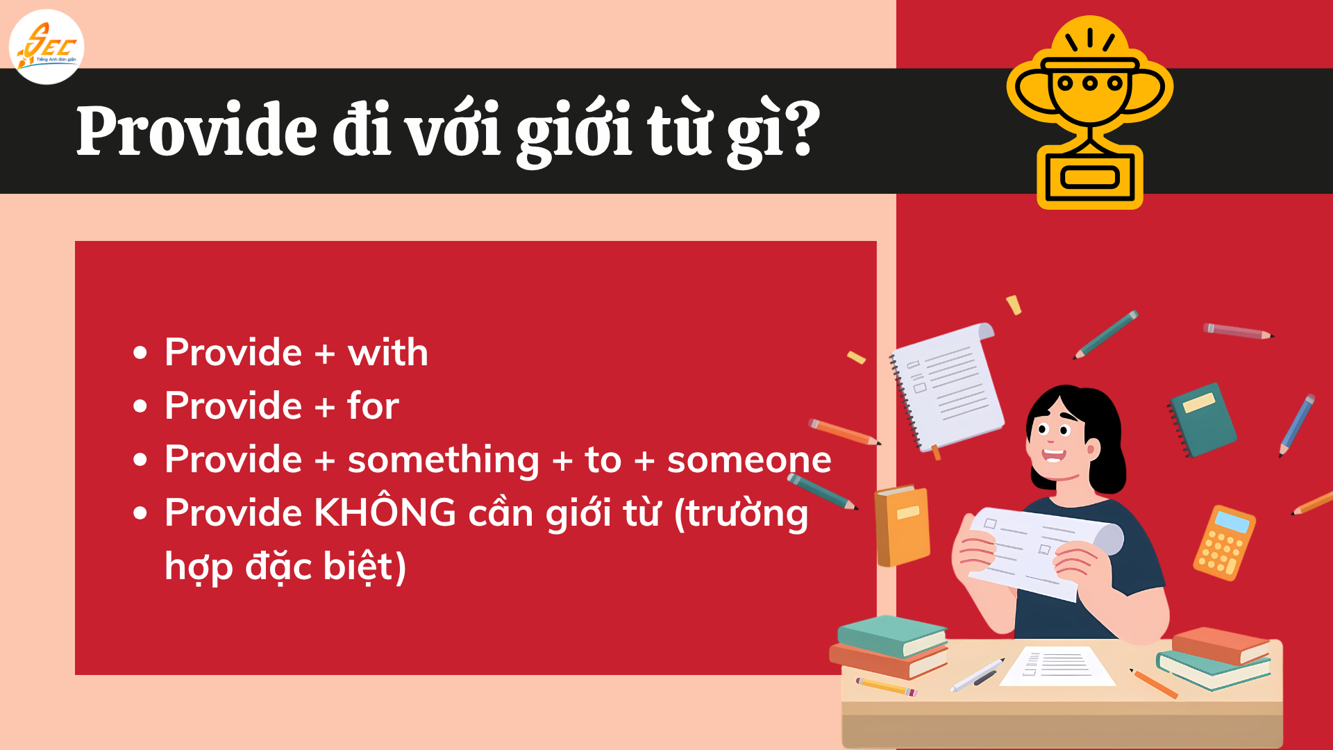 Provide đi với giới từ gì? Provide giới từ gì chuẩn ngữ pháp, dễ nhớ, dễ áp dụng (2025) Provide đi với giới từ gì? Các cấu trúc CHUẨN nhất