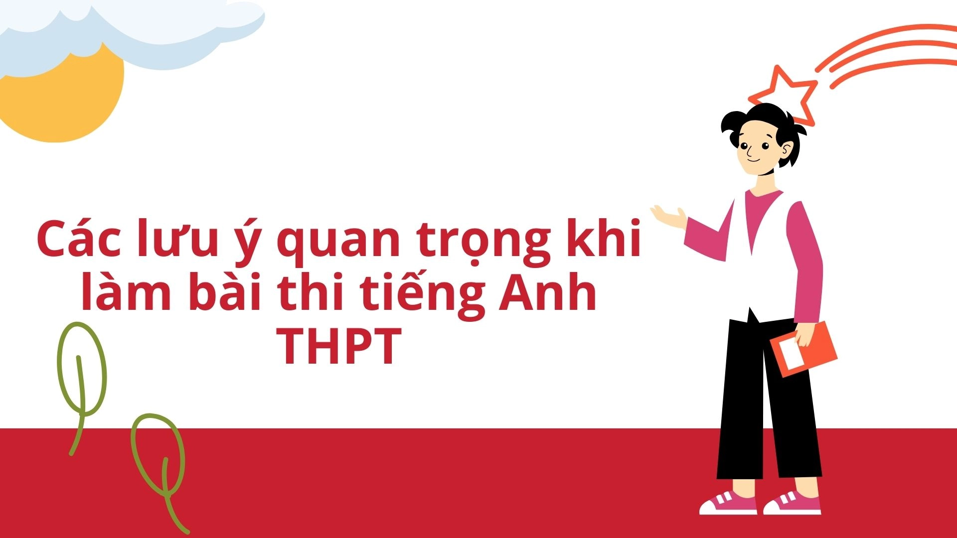 Cách làm bài trắc nghiệm tiếng Anh THPT
