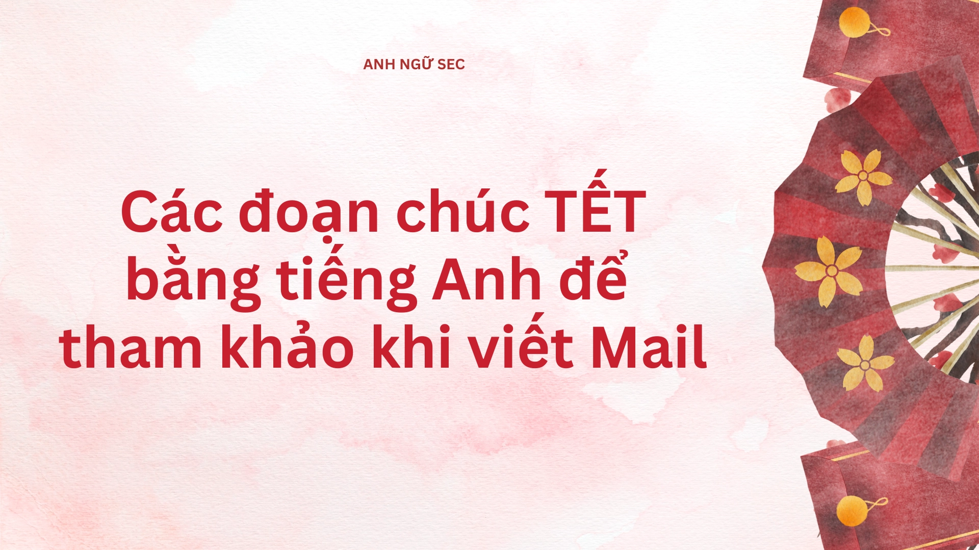 Email chúc Tết bằng tiếng Anh