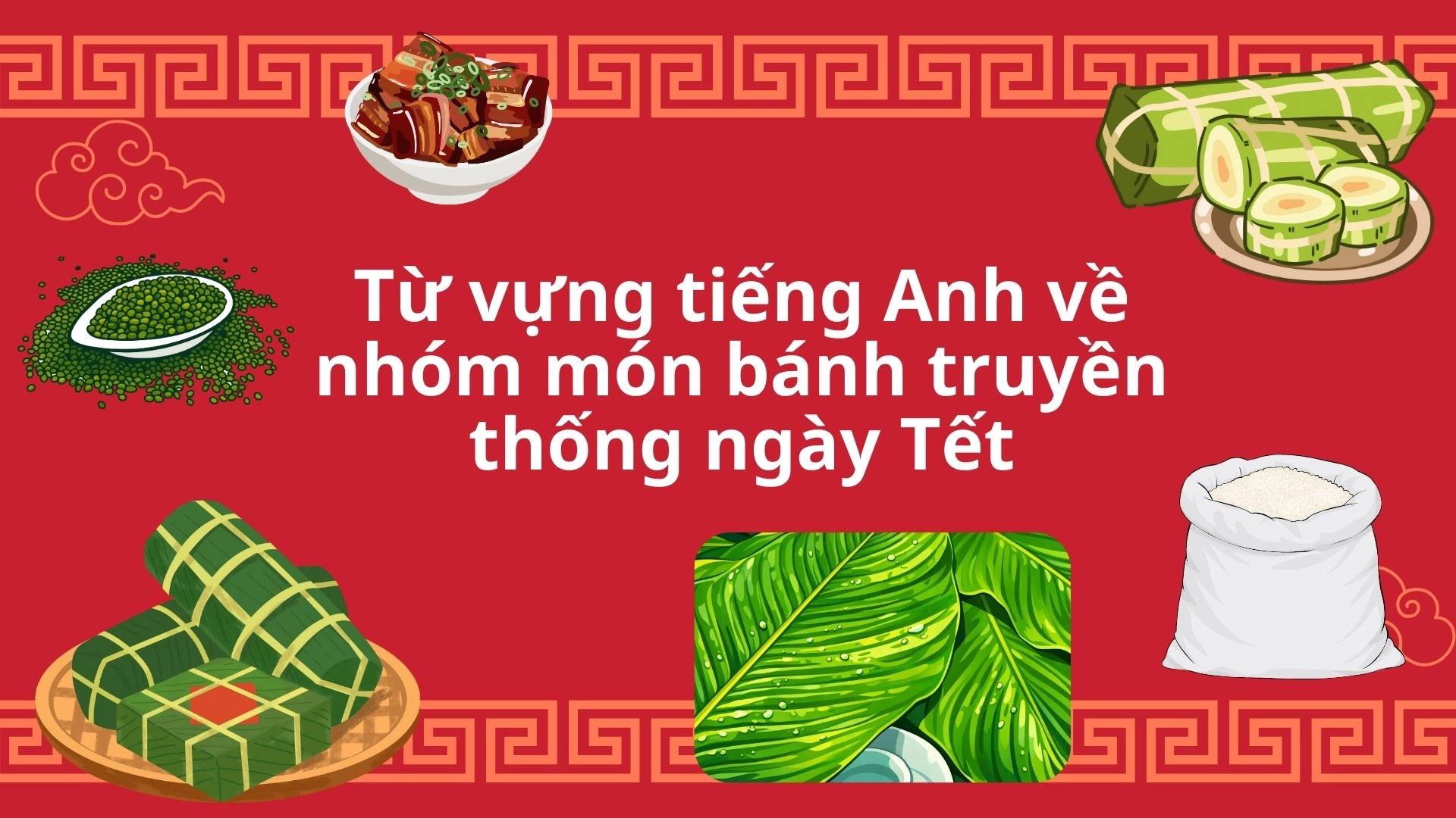 Traditional Tet foods