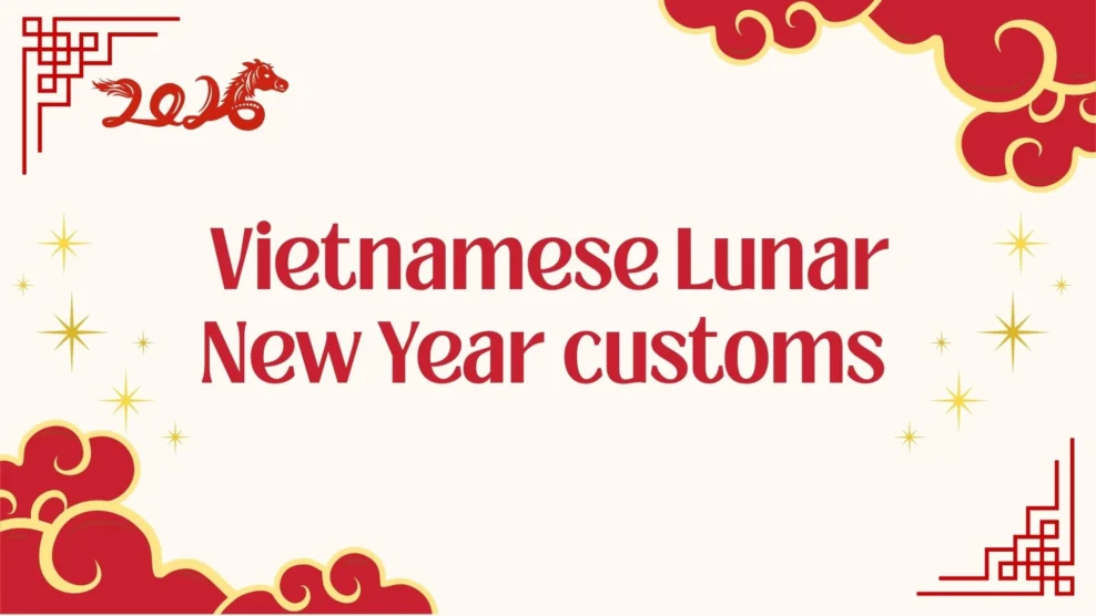 Vietnamese Lunar New Year customs 2026 Vietnamese Lunar New Year customs