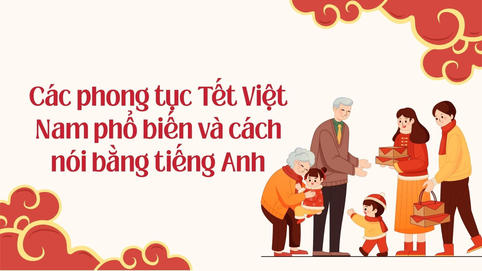Vietnamese Lunar New Year customs 2026 Vietnamese Lunar New Year customs