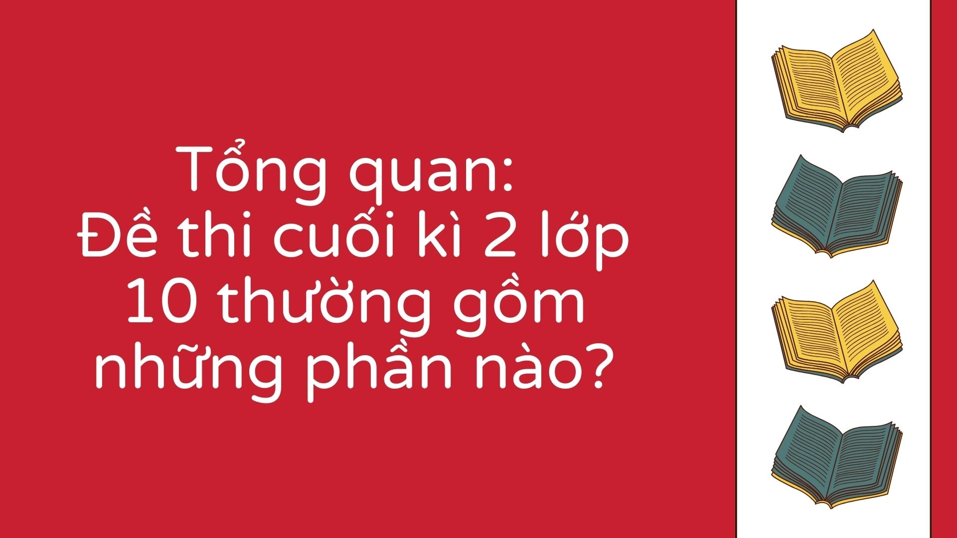 Ôn tập cuối kì 2 lớp 10 theo Unit 