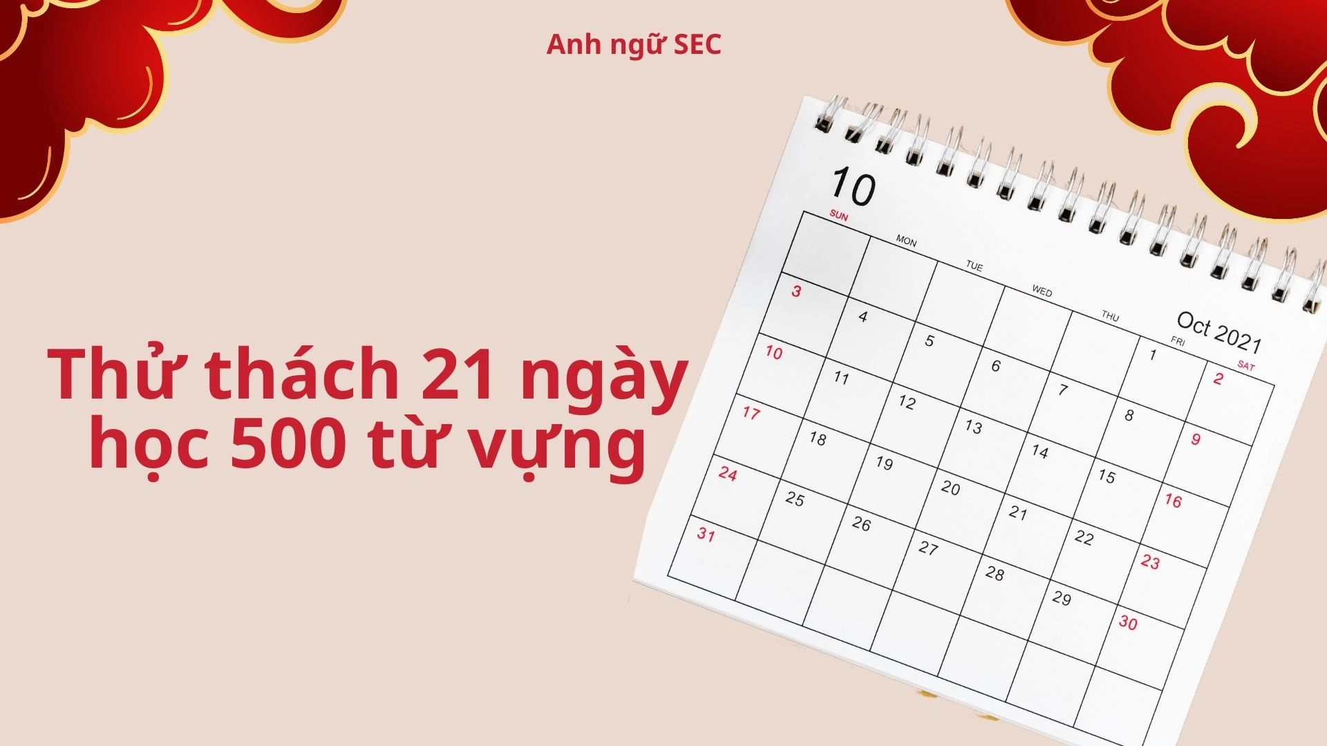 Thử thách 21 ngày học 500+ từ vựng tiếng Anh
