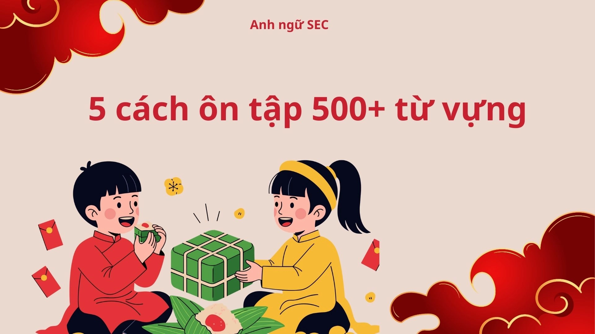 Thử thách 21 ngày học 500+ từ vựng tiếng Anh