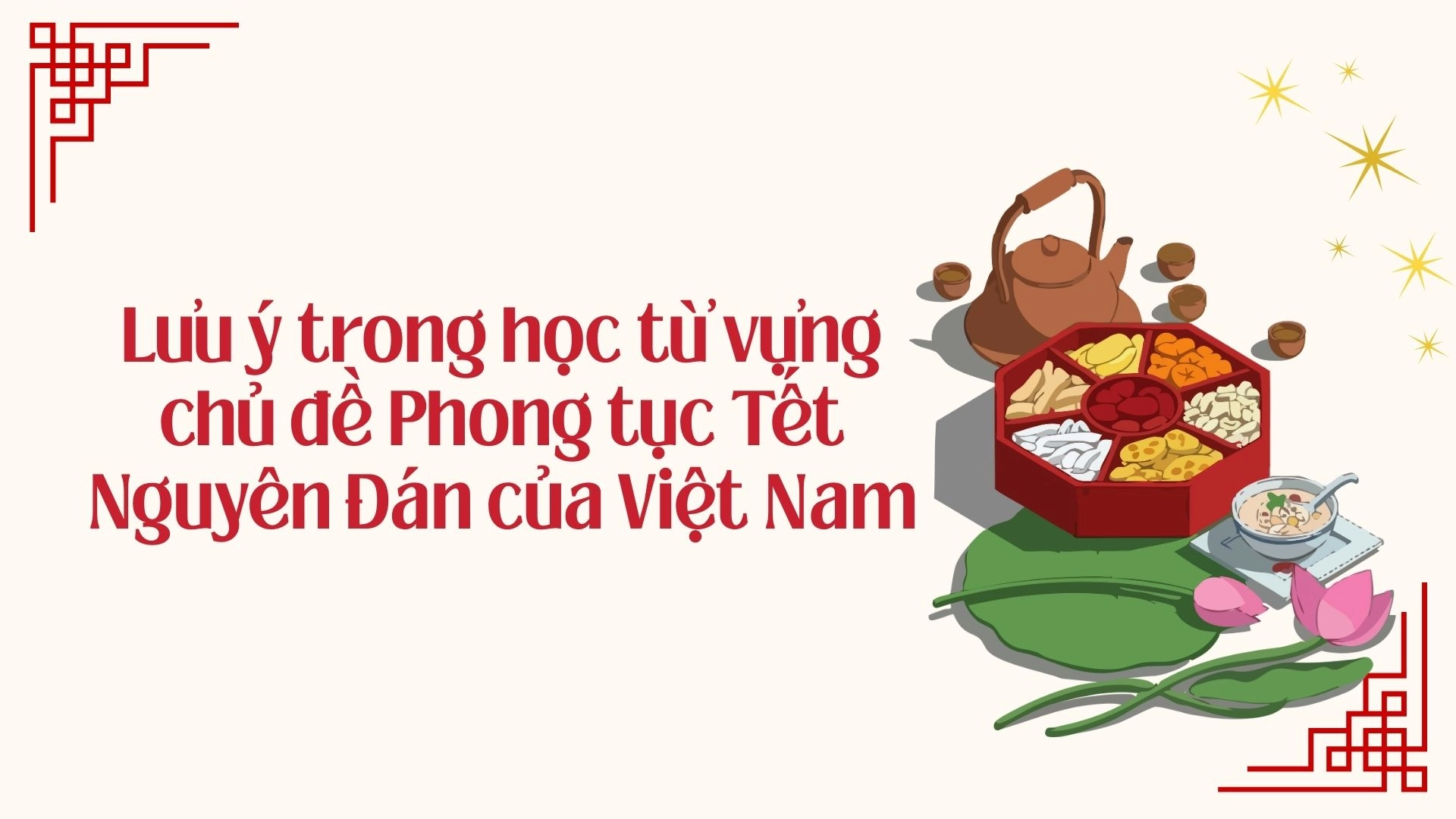Vietnamese Lunar New Year customs 2026 Vietnamese Lunar New Year customs