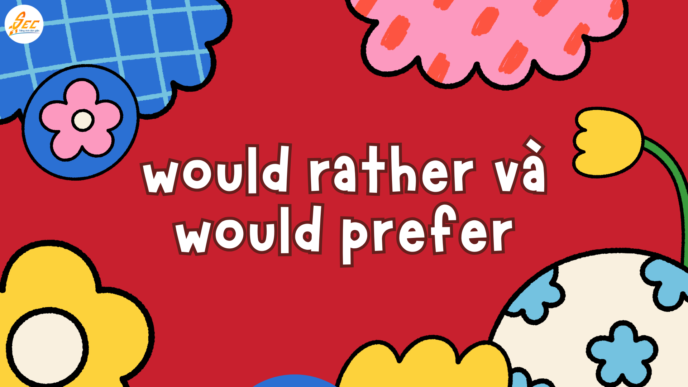 Would rather/would prefer