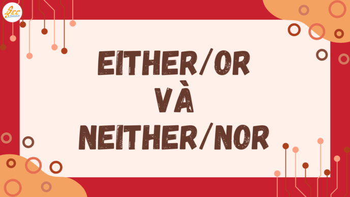 Either/or và neither/nor