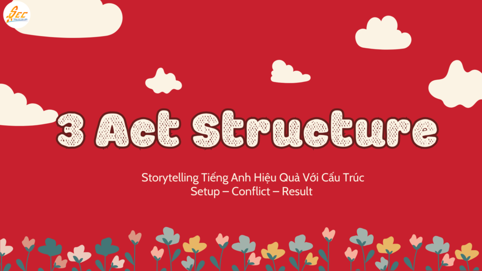 3 Act Structure Trong Tiếng Anh
