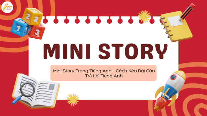 Mini Story Trong Tiếng Anh