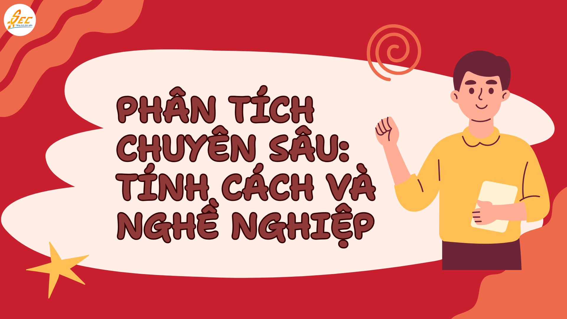 TỪ VỰNG MÔ TẢ NGOẠI HÌNH & TÍNH CÁCH 