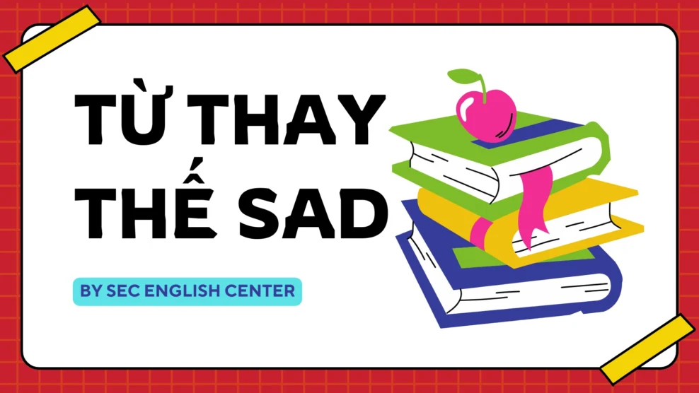 Từ thay thế Sad