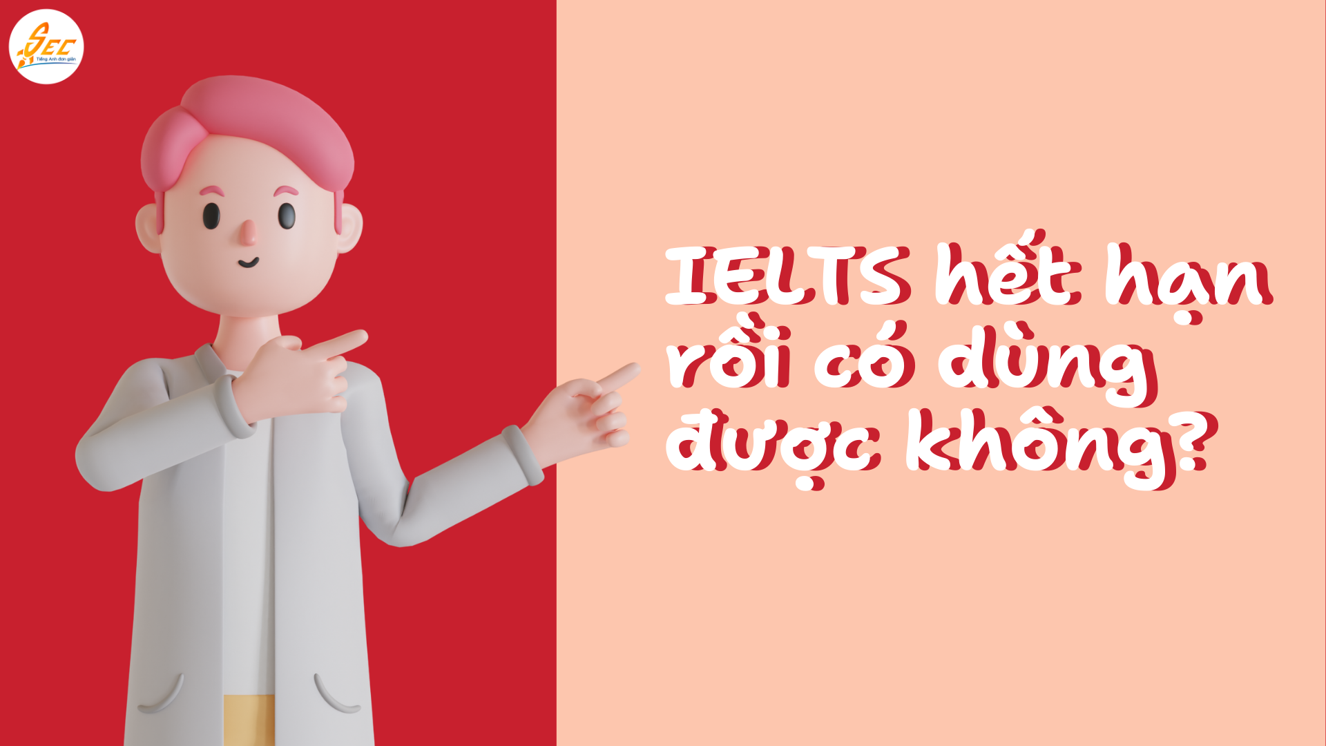 IELTS Có Hết Hạn Không? 