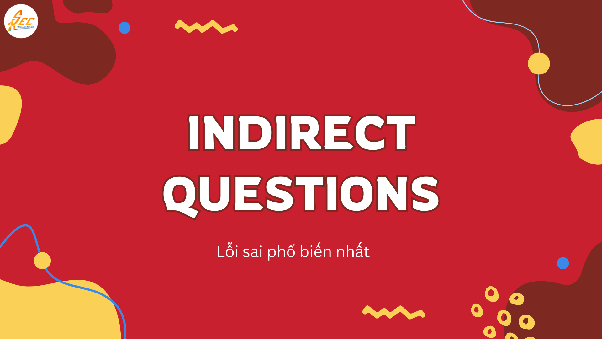Reported questions & indirect questions