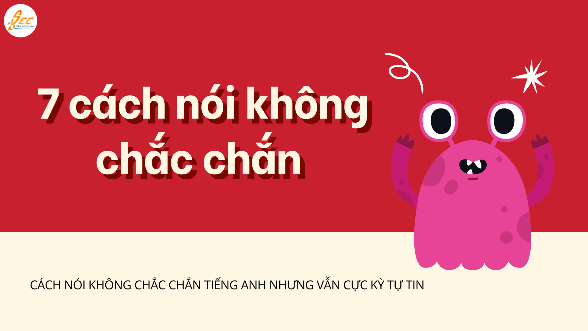 Không chắc trong tiếng Anh