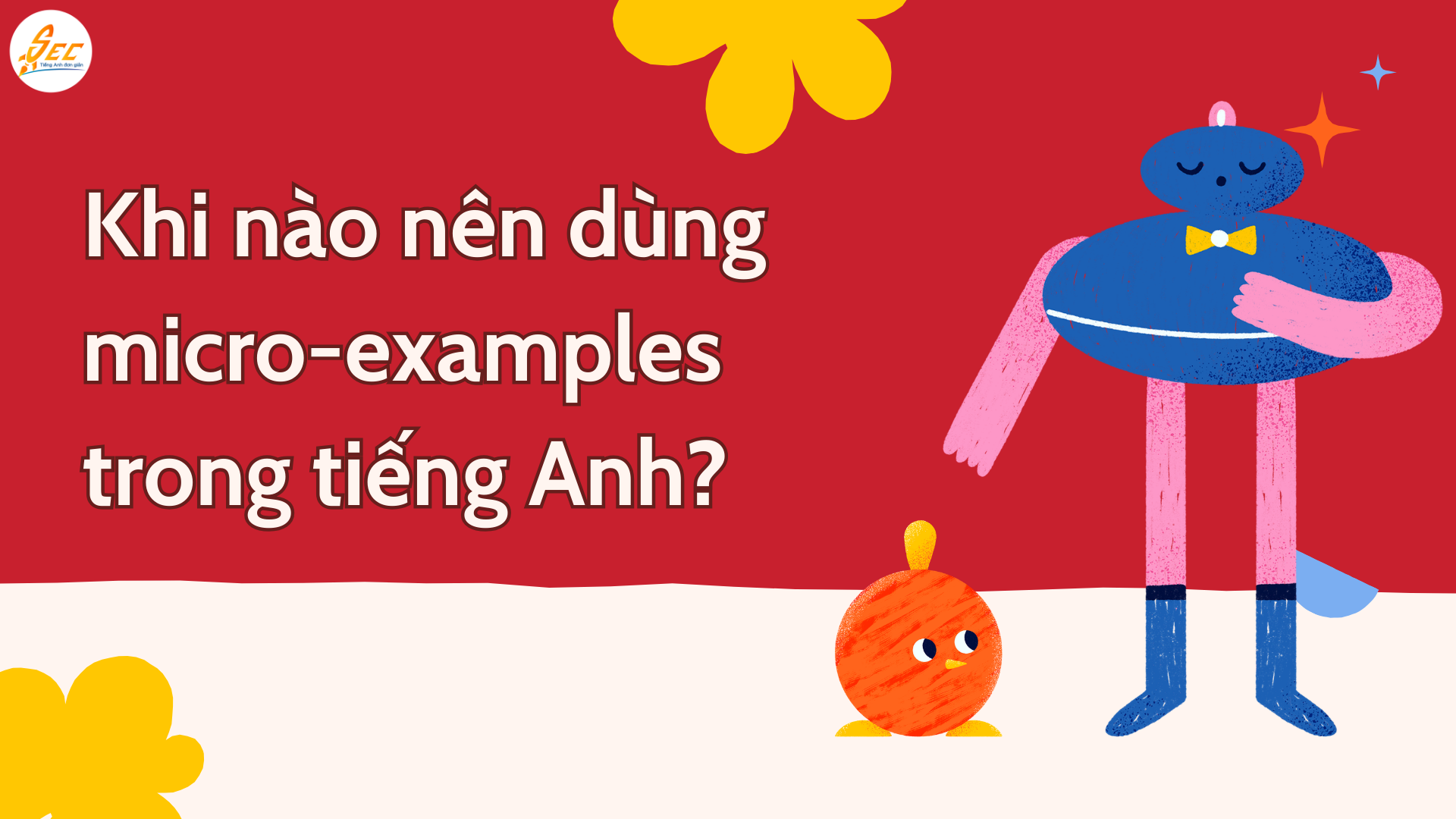 Micro-examples trong tiếng Anh