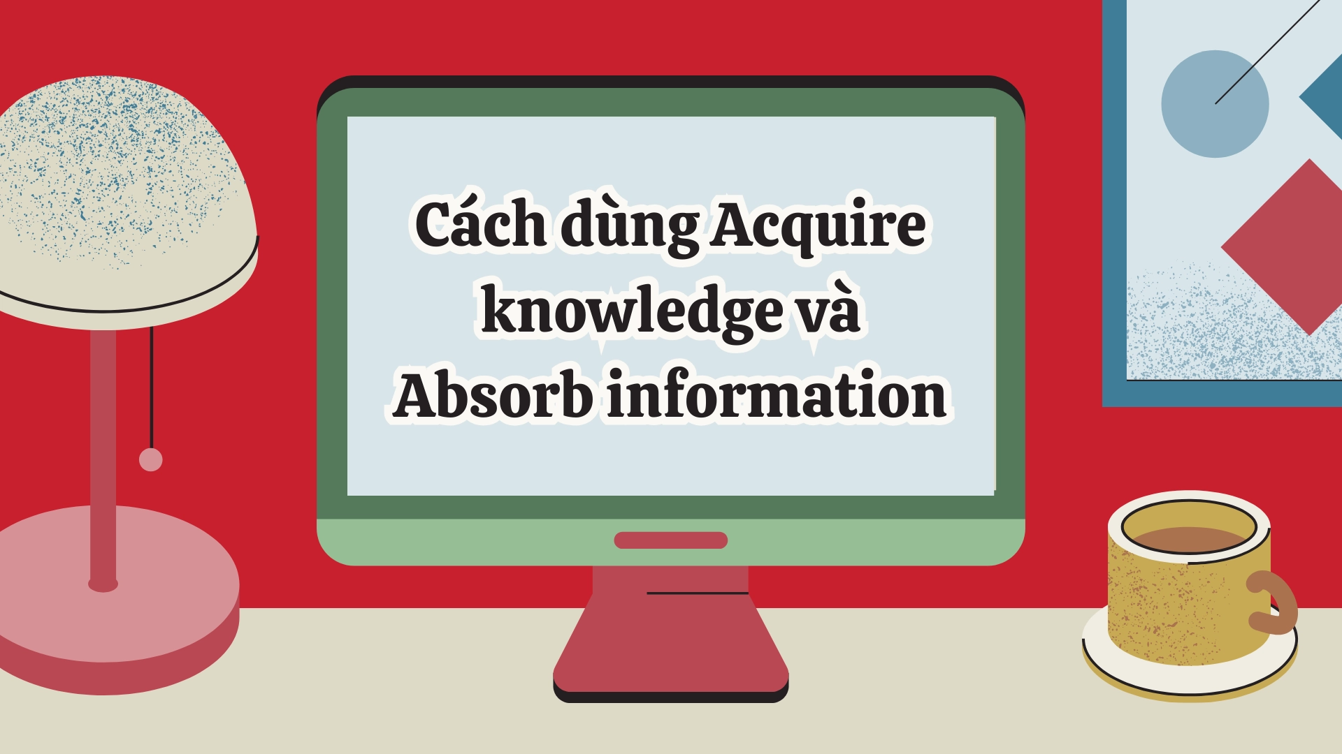 Từ thay thế Learn