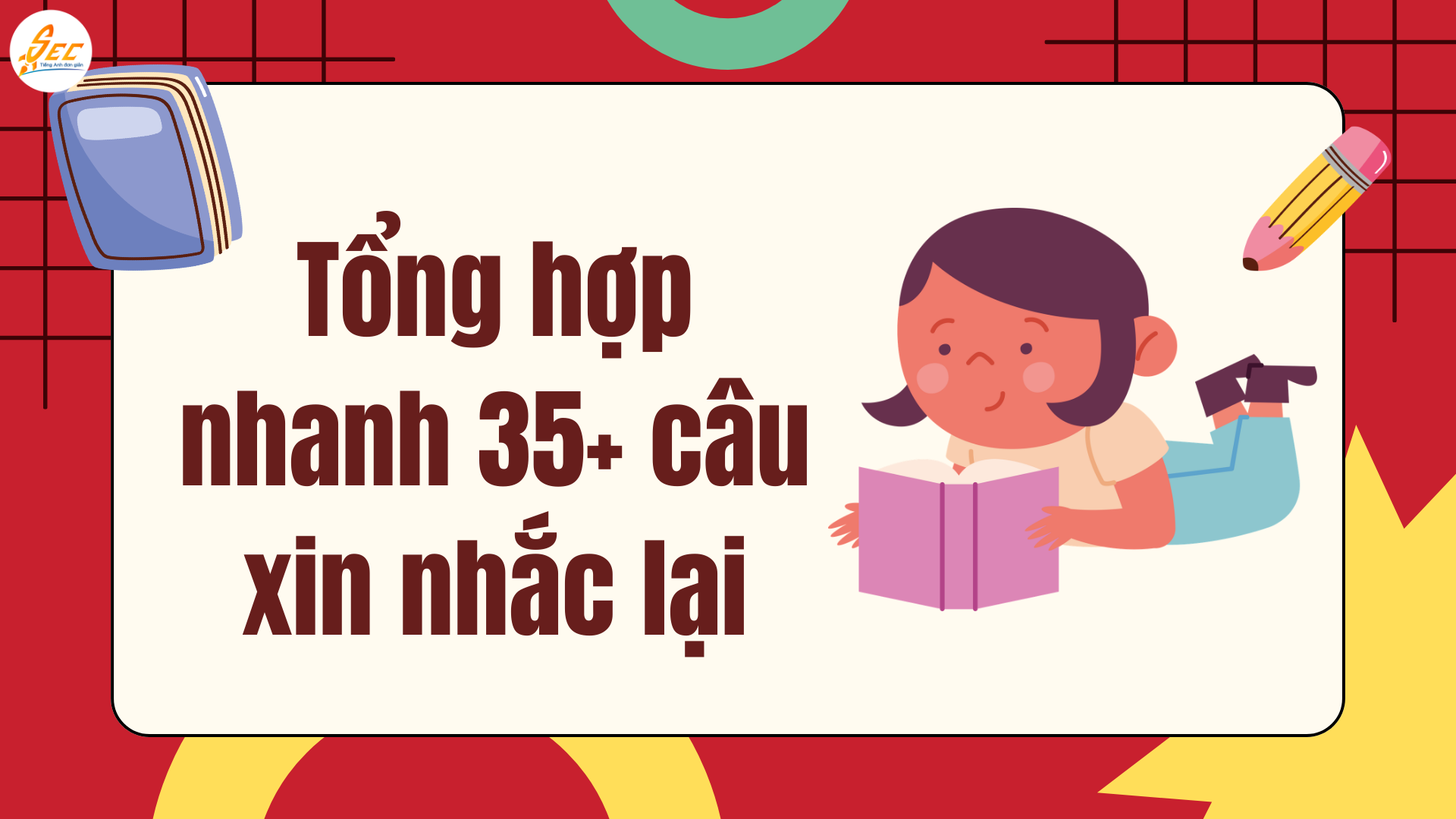 Câu xin nhắc lại trong tiếng Anh: 35+ mẫu chuẩn native & cách nói khi nghe không rõ tiếng Anh hiệu quả Câu xin nhắc lại trong tiếng Anh