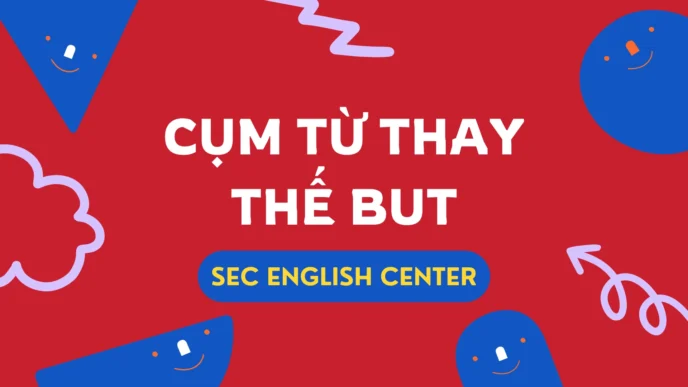 Cụm từ thay thế But