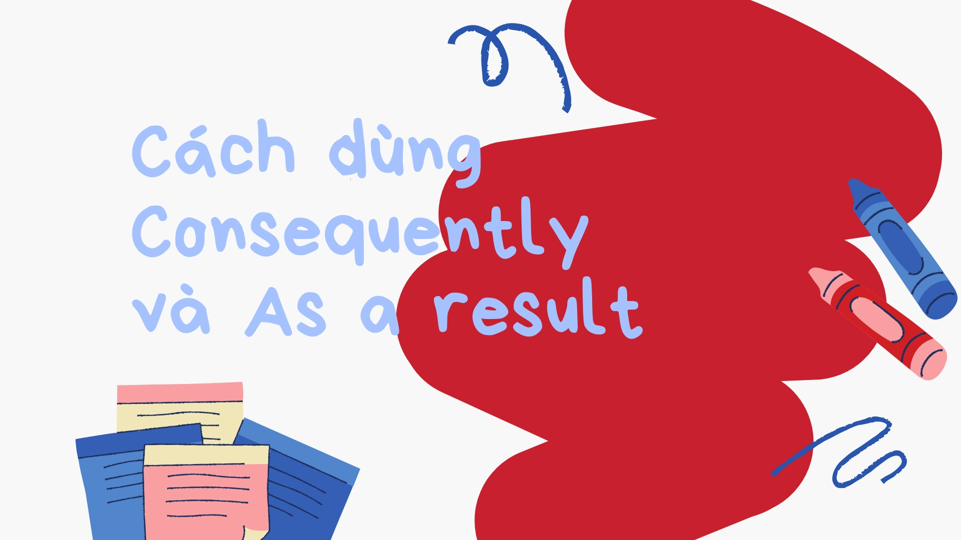 Synonyms cho Therefore