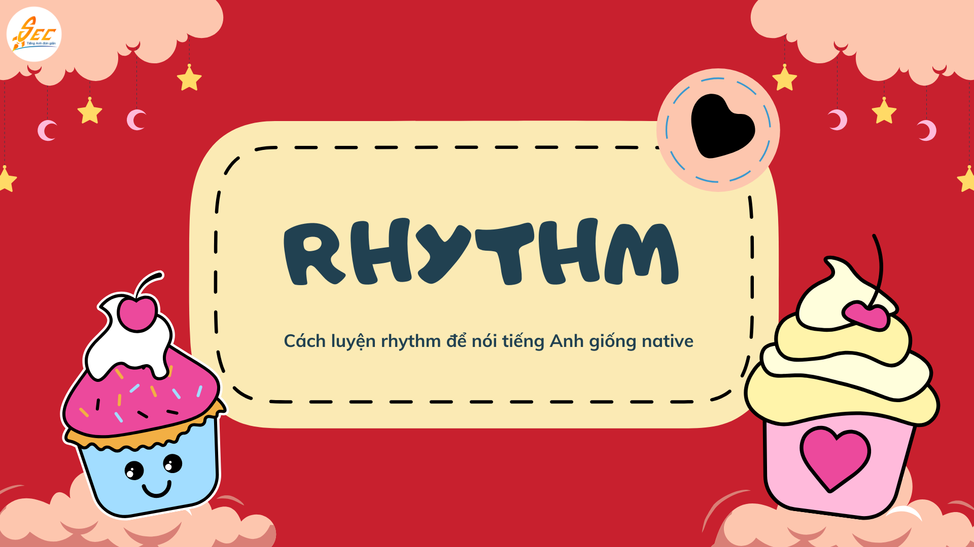 Cách luyện rhythm để nói tiếng Anh giống native