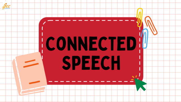 Nghe "Connected Speech"