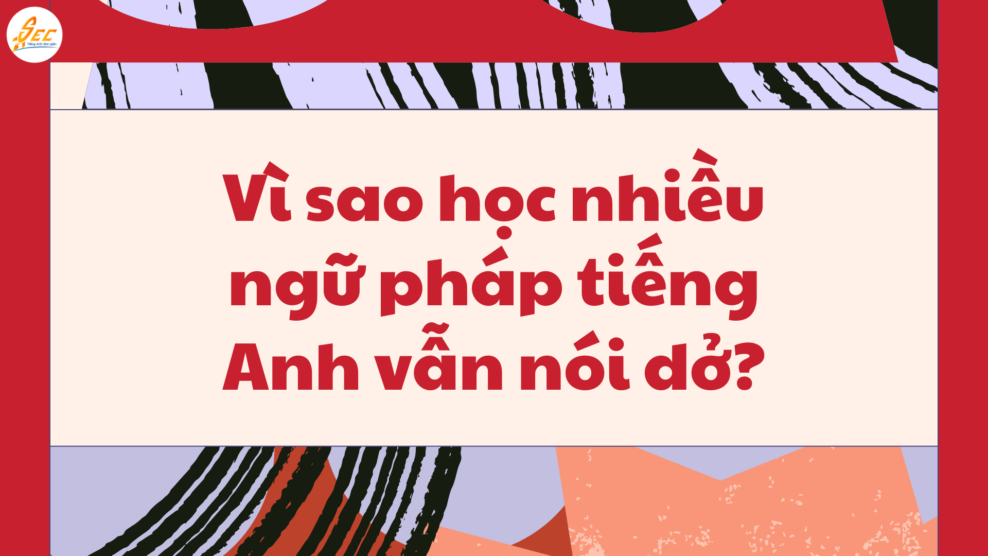 Cách nói tiếng Anh tự nhiên