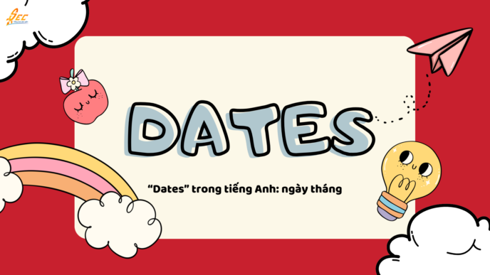 Dates trong tiếng Anh