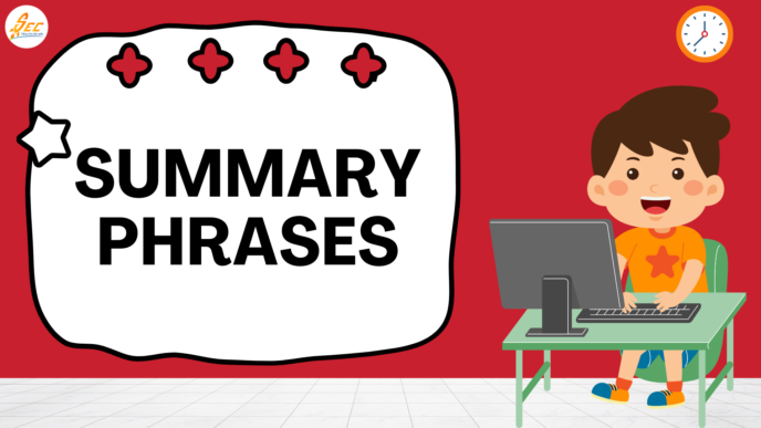 Nghe theo “Summary Phrases”