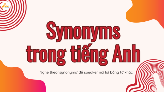 Synonyms trong tiếng Anh