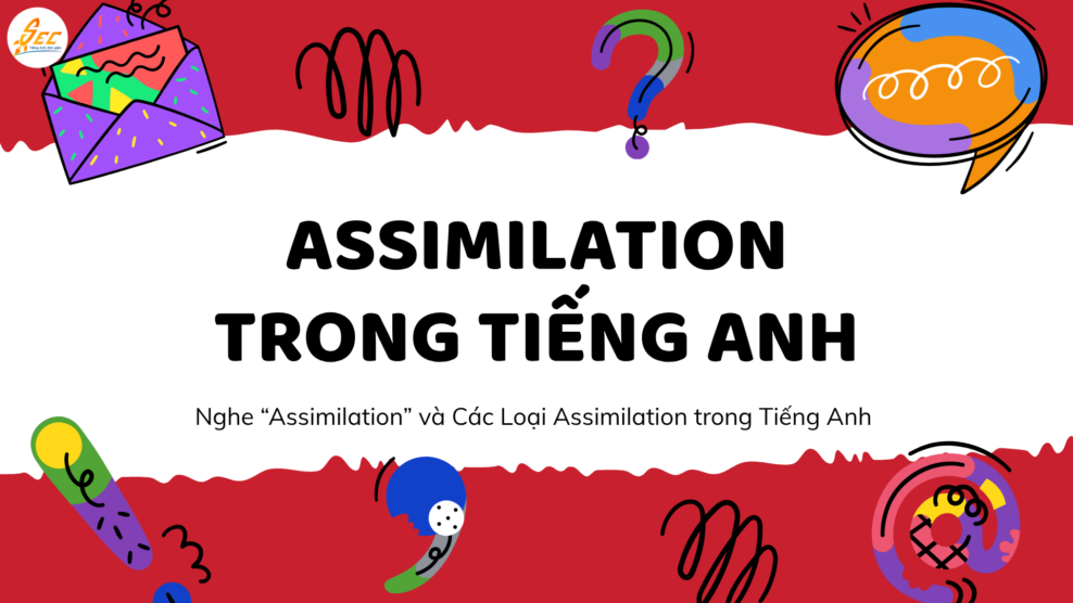 Assimilation trong tiếng Anh