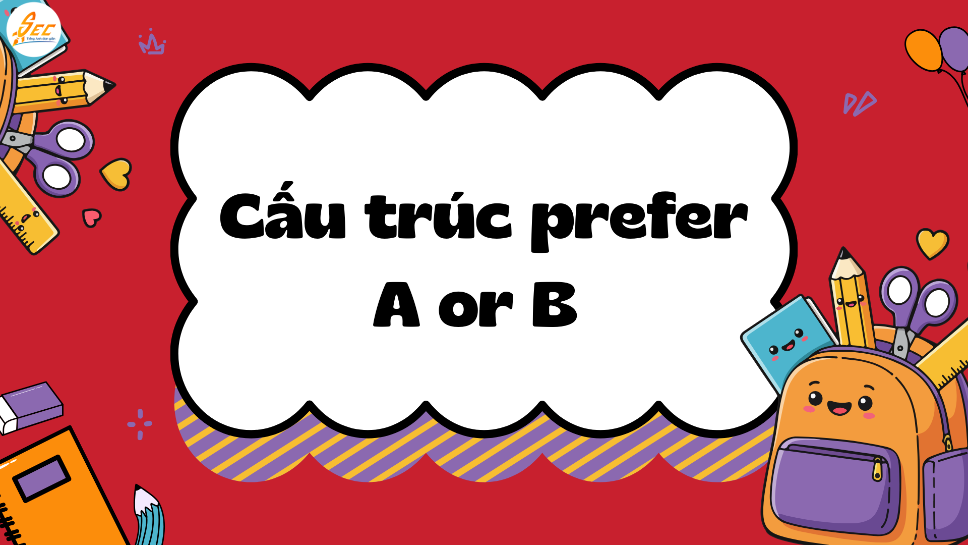 Cách trả lời "Do you prefer A or B" – Cấu trúc prefer A or B & so sánh nhanh trong IELTS Speaking (2026) Cách trả lời "Do you prefer A or B"