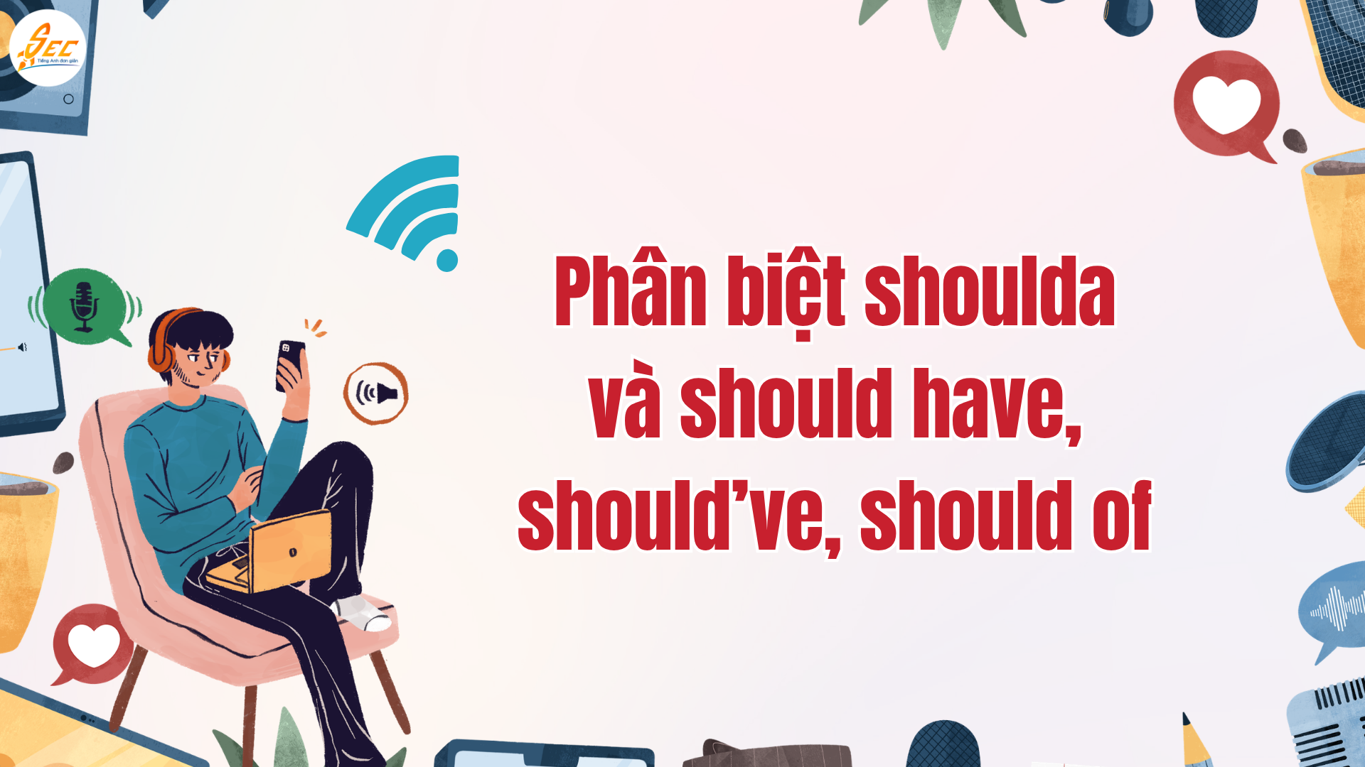 Should have trong tiếng Anh: shoulda và should have