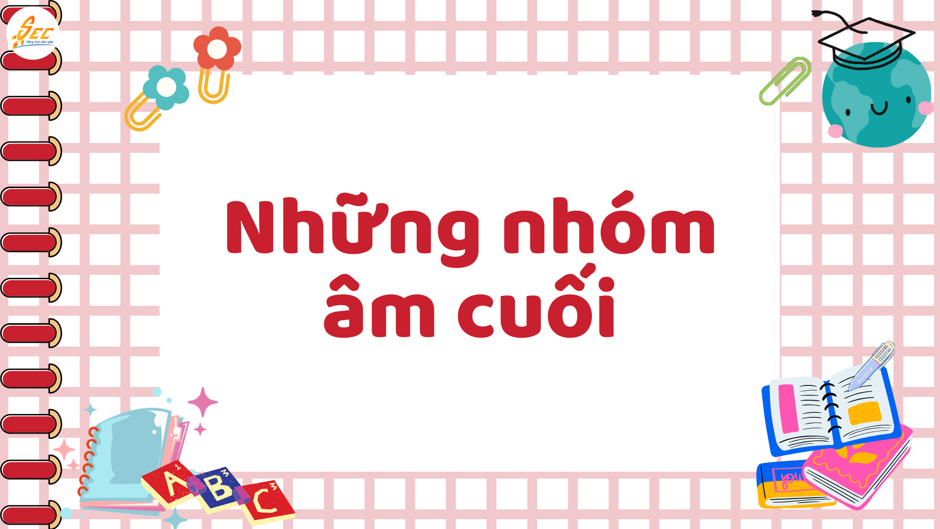 Luyện nói rõ âm cuối tiếng Anh – cách phát âm âm cuối trong tiếng Anh tự nhiên (2026) Luyện nói rõ âm cuối tiếng Anh