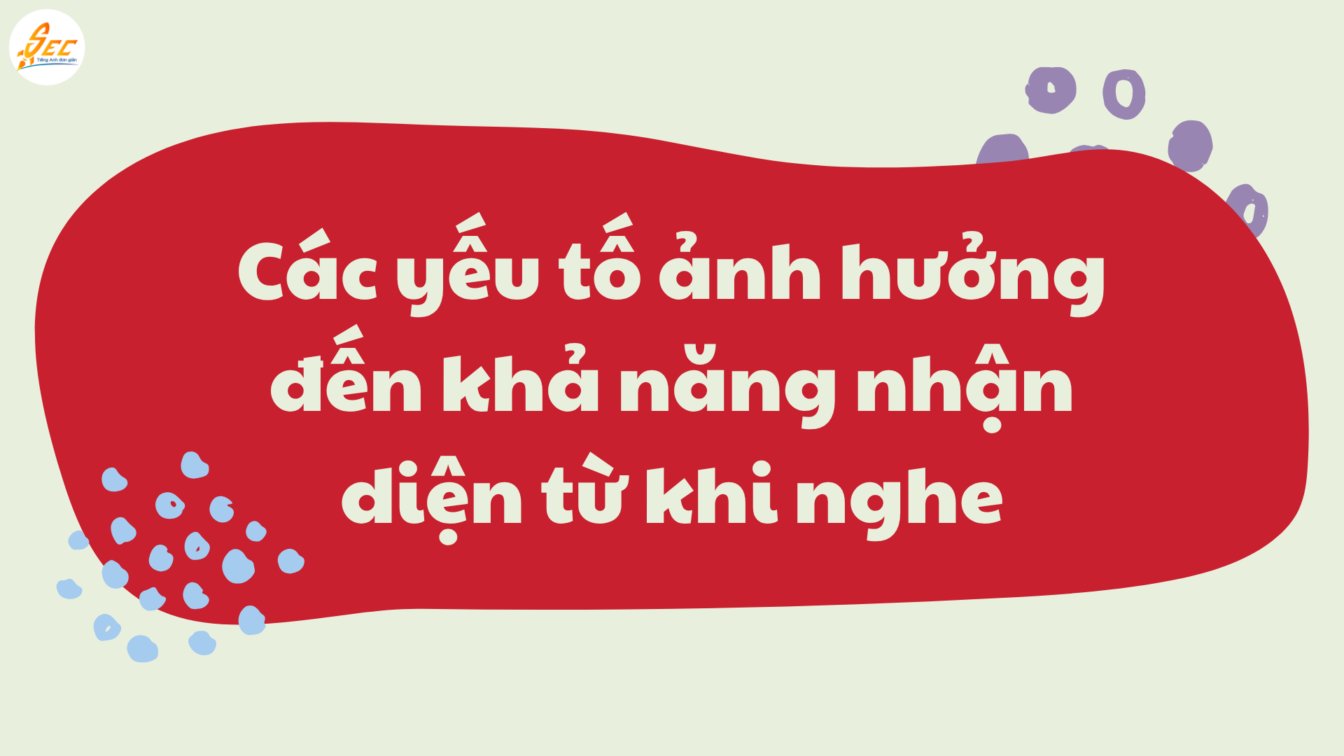 Nghe không ra từ tiếng Anh