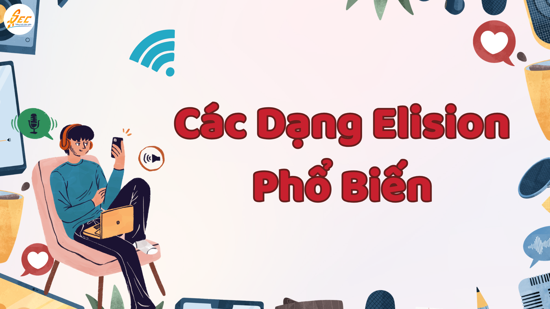 Nghe “Elision” trong Tiếng Anh