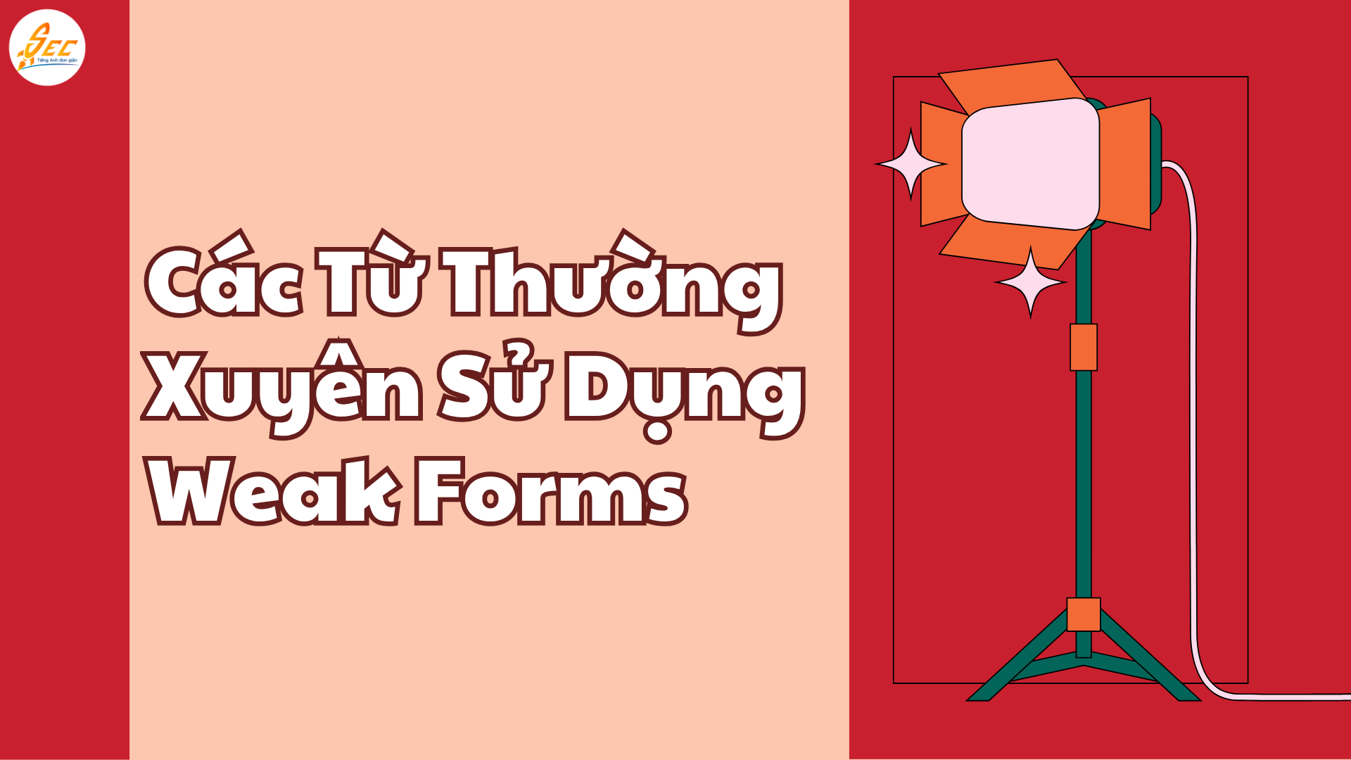 Nghe “Weak Forms” trong Tiếng Anh