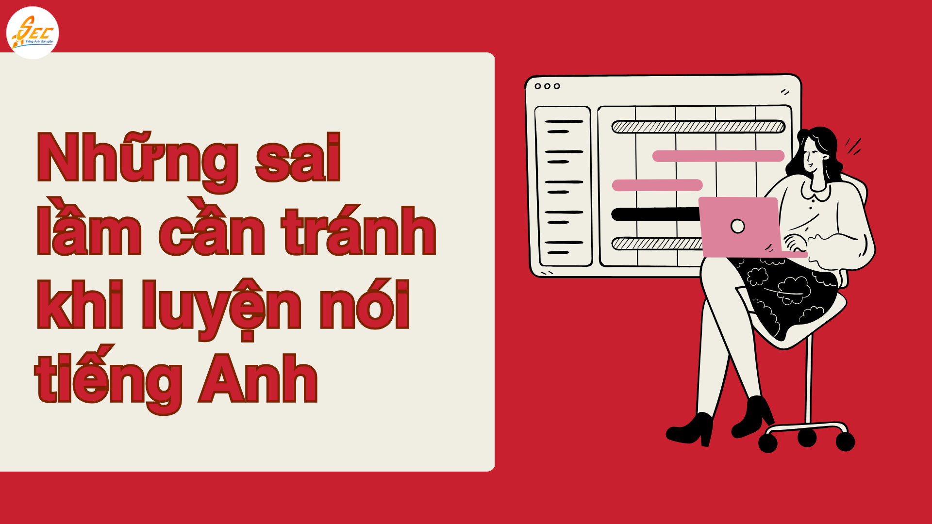 Cách tập nói tiếng Anh không sợ sai – Luyện nói tiếng Anh cho người mới để tự tin giao tiếp mỗi ngày (2026) Cách tập nói tiếng Anh không sợ sai
