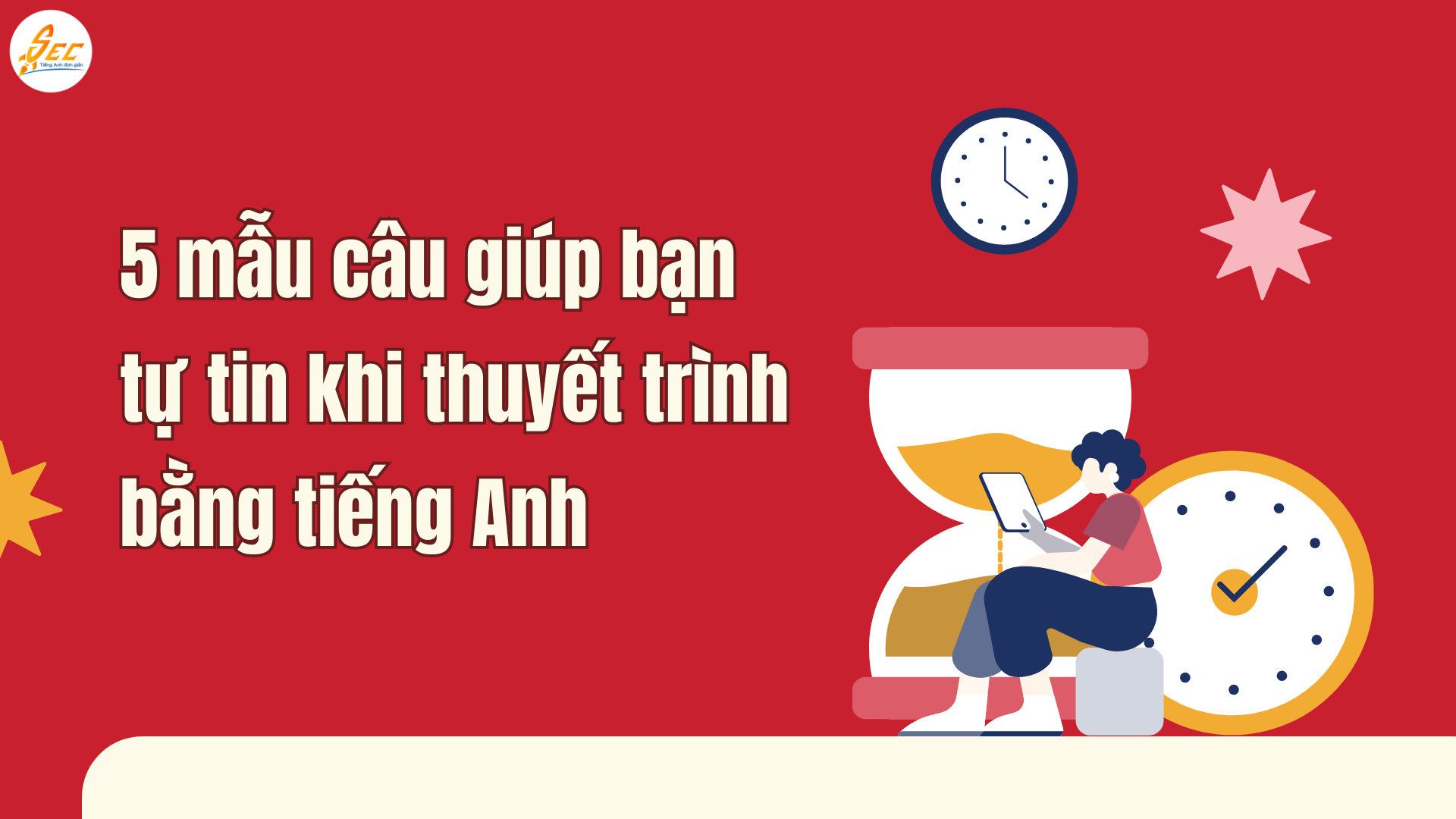Vượt qua nỗi sợ nói trước đám đông bằng tiếng Anh
