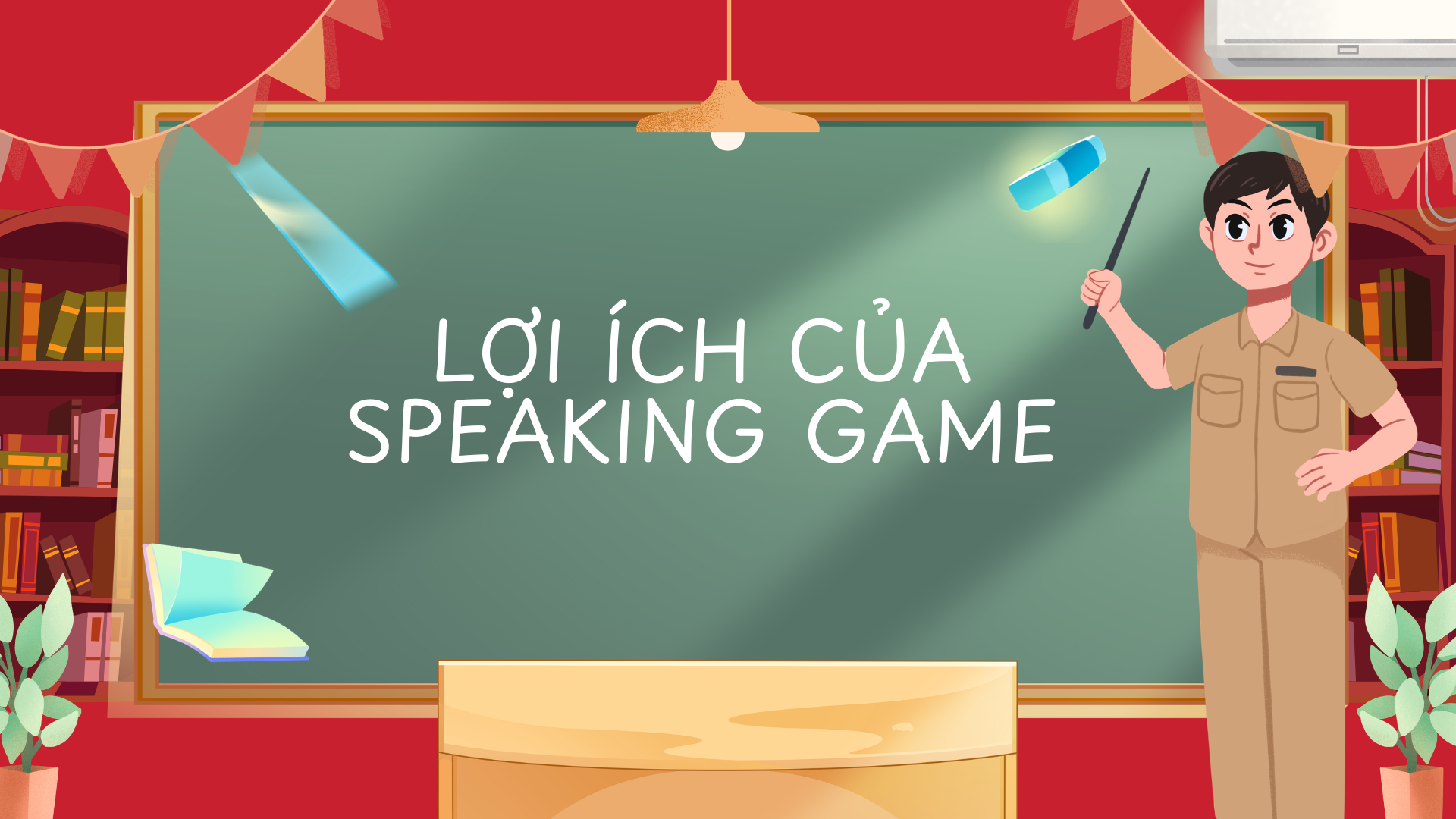 Luyện phản xạ tiếng Anh tự nhiên cùng Speaking game: “Describe it without saying it” (2026) Luyện phản xạ tiếng Anh tự nhiên cùng Speaking game: “Describe it without saying it”