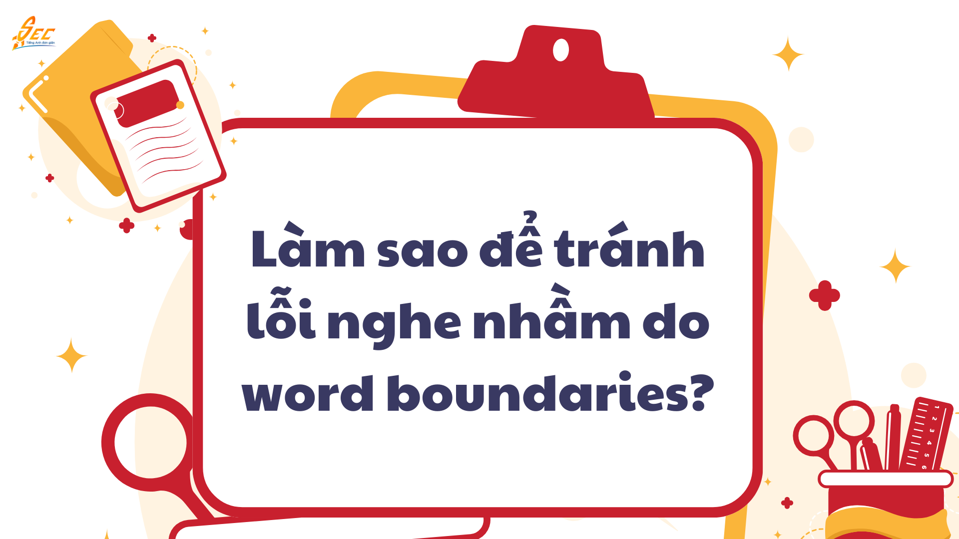 Lỗi nghe nhầm do word boundaries
