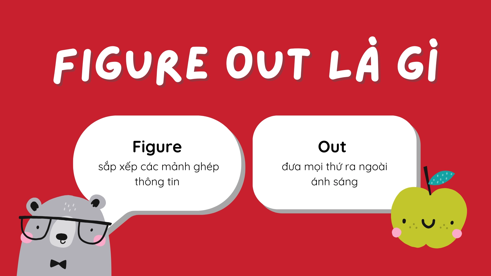 Figure out là gì?