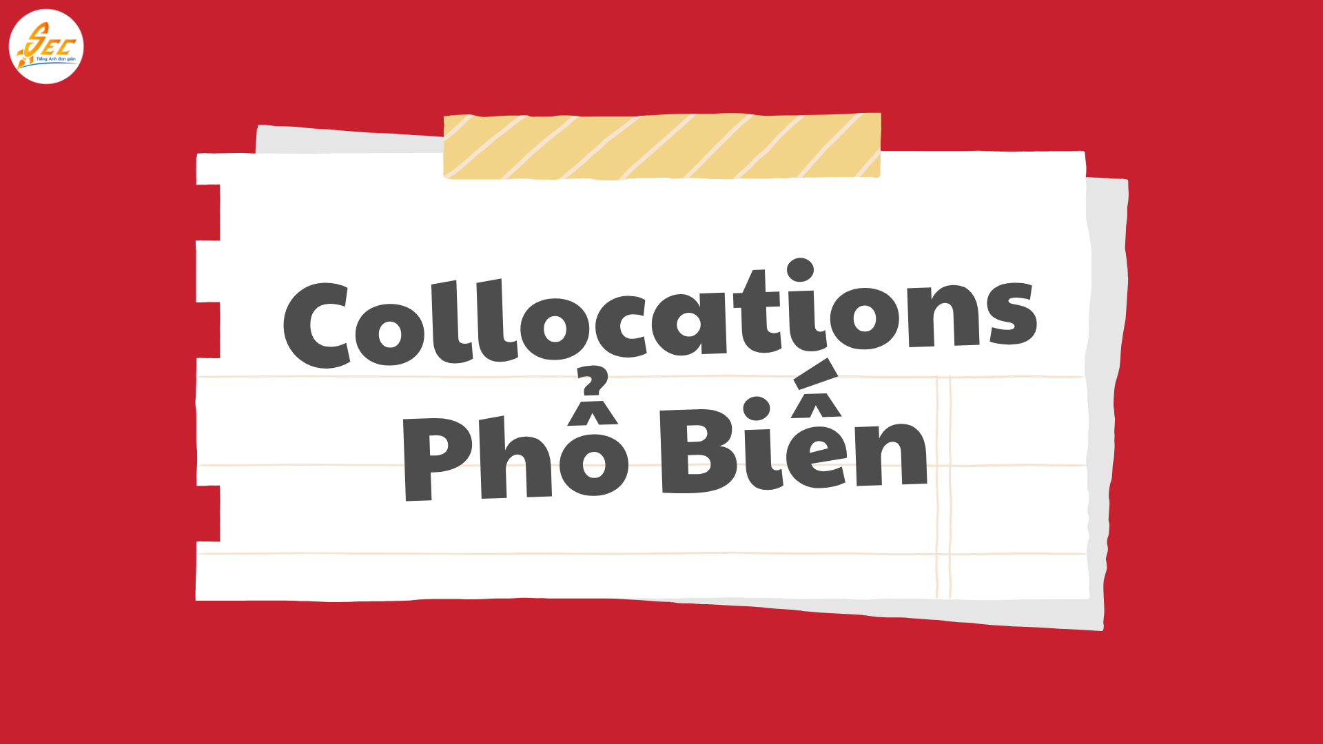 Nghe theo “Collocations” trong Tiếng Anh